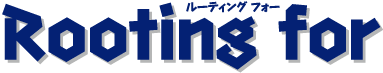 Rootingfor