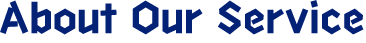 About Our Service
